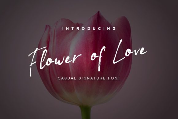 Flower of Love: A Natural Script Font for Branding