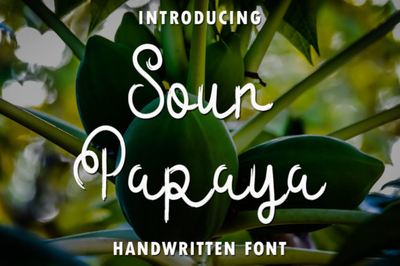 Sour Papaya: A Quirky Handwritten Font for Marketers