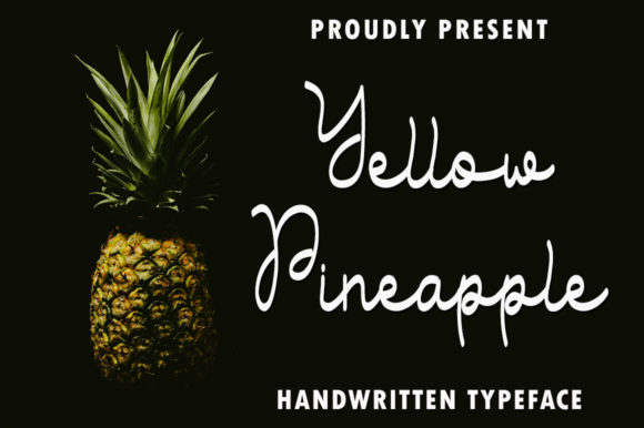 Yellow Pineapple: A Friendly Handwritten Font for Brands
