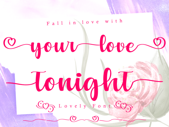 Your Love Tonight: A Romantic Font for Branding